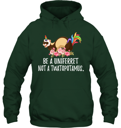 Be a uni ferret