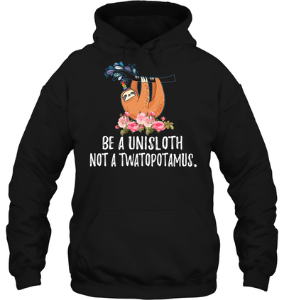 Be a uni Sloth
