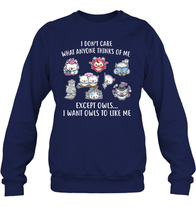 I DONT CARE OWLS