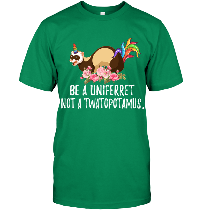 Be a uni ferret