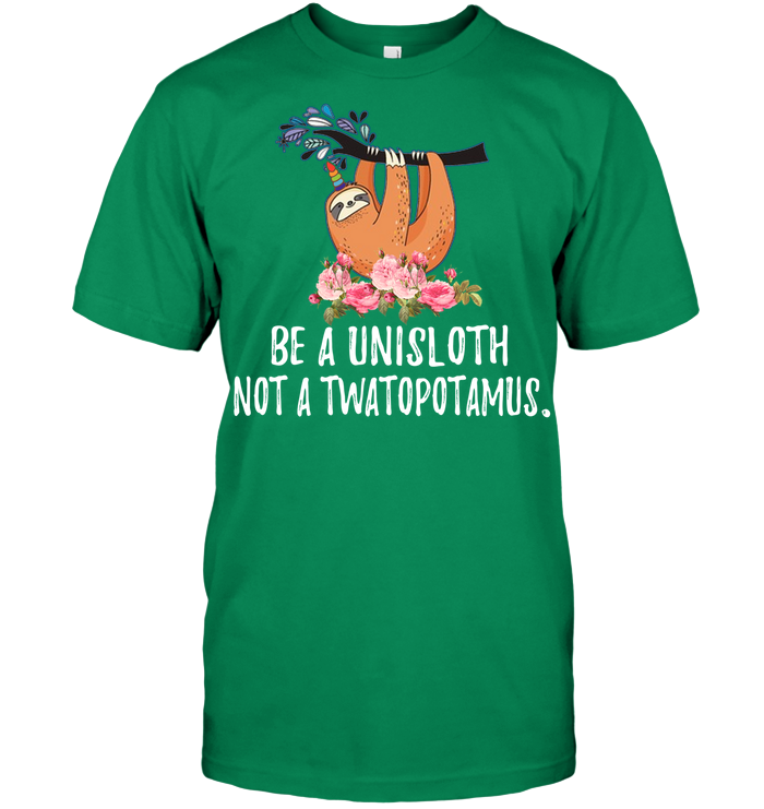 Be a UniSloth