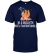 Be a UniSloth