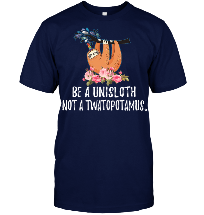 Be a UniSloth