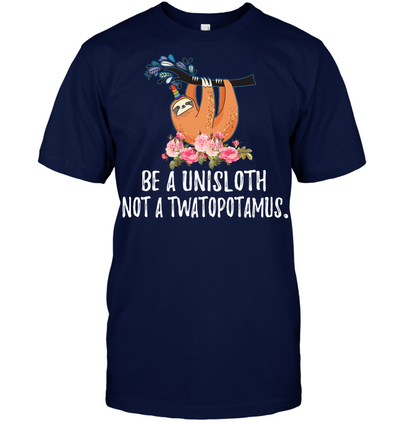 Be a UniSloth
