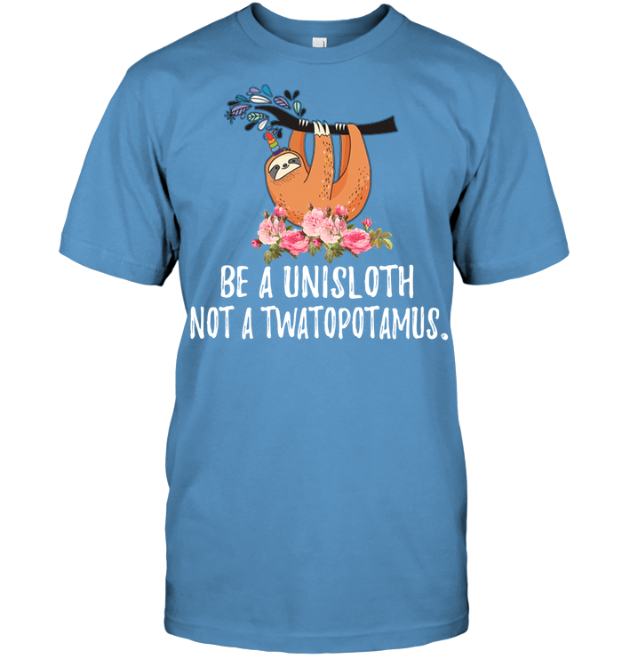 Be a UniSloth