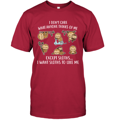 I DONT CARE SLOTHS