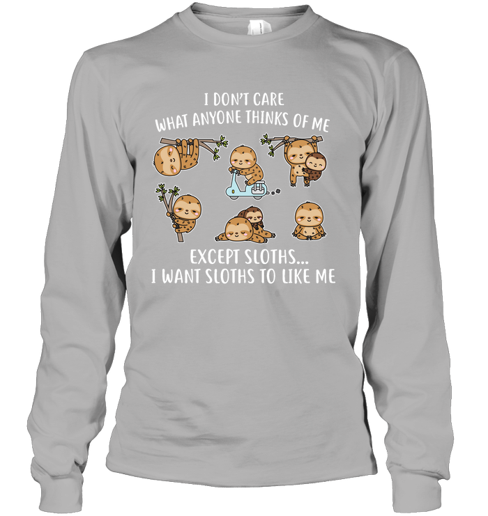 I DONT CARE SLOTHS