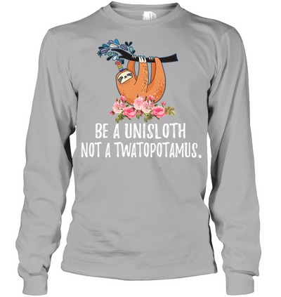 Be a uni Sloth